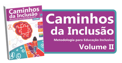 Caminhos da Inclusão — Volume II